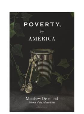 【现货】美国贫困 Poverty  by America 英文进口原版社会科学  by America 英文小说 进口原版书籍Matthew Desmond