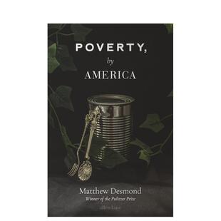 【现货】美国贫困 Poverty  by America 英文进口原版社会科学  by America 英文小说 进口原版书籍Matthew Desmond