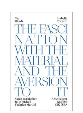 【预售】伊莎贝尔·科纳罗：物质的迷恋与厌恶 Isabelle Cornaro :Fascination and Disgust of Matter 英文进口原版艺术画册画集