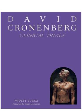 【现货】大卫·柯南伯格：临床试验 David Cronenberg: Clinical Trials 裹尸布  未来罪行 英文进口原版影视图书Violet Lucca外文