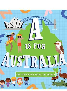 【预售】A 代表澳大利亚A Is For Australia英文进口原版儿童绘本图书3-6岁Ingalls  Ann