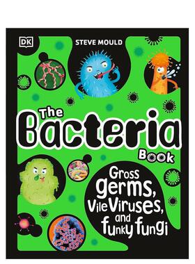 【现货】【科学之书】细菌大书：细菌、病毒与真菌【The Science Book】The Bacteria Book:英文进口原版儿童绘本图书Steve Mould