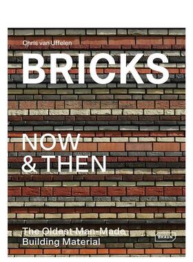 【预售】Bricks Now & Then: The Oldest Man-Made Building砖的今古运用：古老人造建筑 英文进口原版建筑设计图书 Chris van Uf