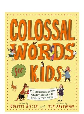 【预售】读诗学词汇Colossal Words for Kids英文进口原版儿童图书3-6岁启蒙Colette Hiller; Tor Freeman