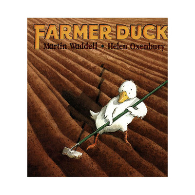 【现货】 Farmer Duck 农夫杜克 英文原版图书籍进口正版 Helen Oxenbury 儿童故事益智绘本 趣味睡前故事书 Martin Waddell