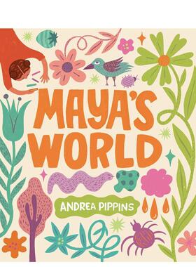 【预售】玛雅的世界 Maya's World 英文进口原版儿童绘本图书Andrea Pippins外文