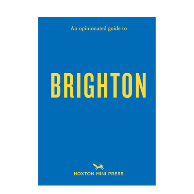 【现货】固执己见的布莱顿指南 【An Opinionated Guide】to Brighton 原版英文旅行