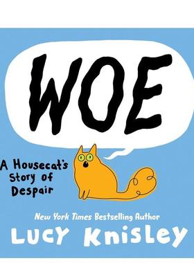 【现货】一只家猫的绝望故事  网络人气幽默漫画 Woe: A Housecat's Story of Despair 英文进口原版漫画书