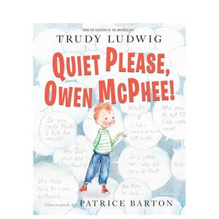Quiet Pat Ludwig 儿童绘本图书3 预售 请安静欧文·麦克菲 6岁 Owen Please 情绪管理Trudy McPhee 自我认知 英文进口原版