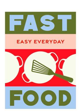 【现货】【轻松日常】快餐：180道经过三重测试的简单食谱 Fast Food: 180 Simple Triple-Tested Recipes 英文进口原版餐饮图书M