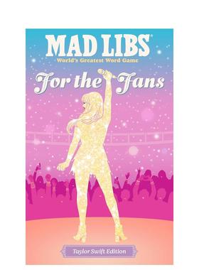 【预售】献给歌迷：泰勒·斯威夫特版 Mad Libs: For the Fans: Taylor Swift Edition 英文原版生活综合