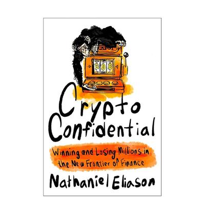 【预售】加密机密 Crypto Confidentia英文进口原版图书籍正版商业行销图书Eliason, Nathaniel外文原版