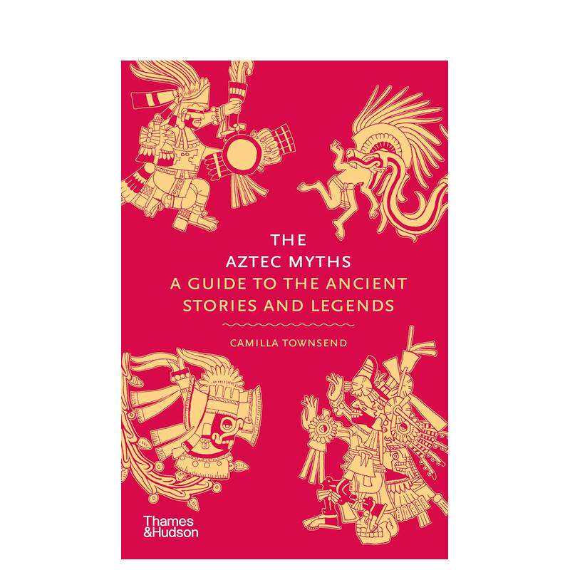 阿兹特克神话：古代故事和传说指