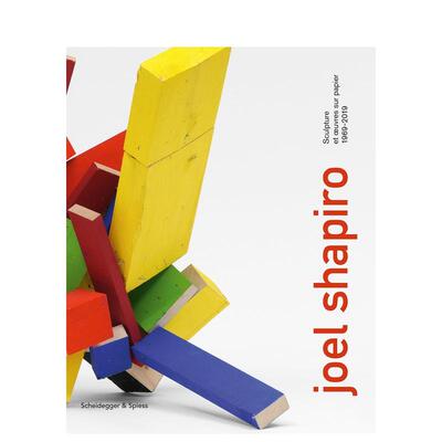 【预售】乔尔·夏皮罗：纸上雕塑与作品 1969-2019(法语版本） Joel Shapiro: Sculpture et oeuvres 英文进口原版艺术画册画集外