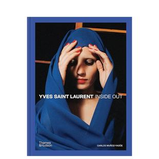 图书Carlos Garner品牌 伊夫·圣罗兰Yves Philippe Yagüe Mu?oz 时尚 Laurent英文进口原版 Saint 现货