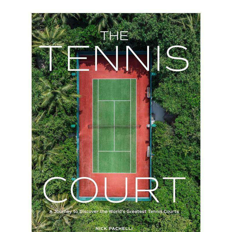 【预售】世界网球场探索之旅 The Tennis Court 英文进口原版运动图书Nick Pachelli外文