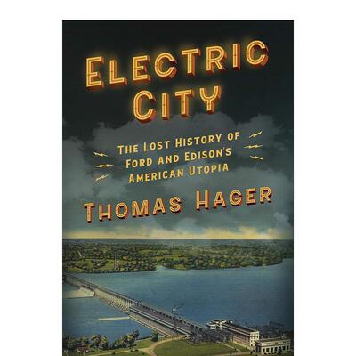 【现货】Electric City，电城 英文原版图书籍进口正版 Thomas Hager 人文历史