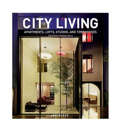 【现货】 City Living: Apartments、Lofts、Studios、and Townhouses，城市住宅：工作室和连体别墅 建筑设计英文原版进口正版