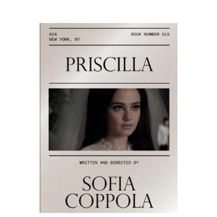 【预售】【A24电影剧本集】普瑞希拉 【A24 Screenplay Collection】Priscilla Screenplay Book 英文进口原版影视图书Sofia Copp