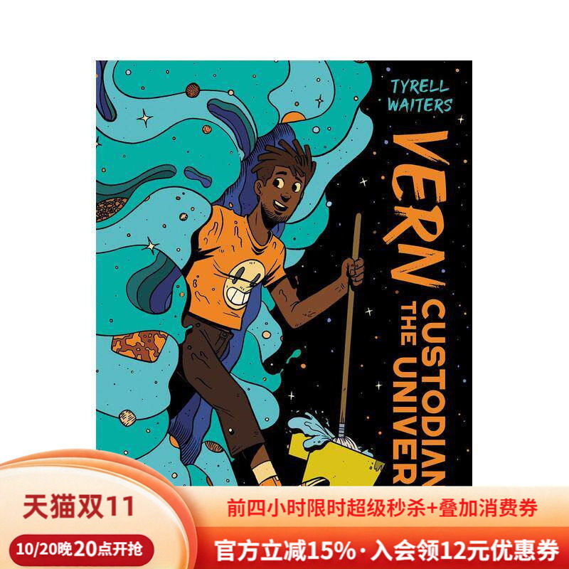 【预售】维恩：宇宙清洁工 Vern: Custodian of the Universe英文进口原版儿童漫画图书 科幻漫画Tyrell Waiters