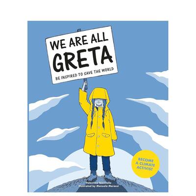 【现货】我们都是葛丽塔:受启发而去拯救世界We Are All Greta:Be Inspired to Save the World英文进口原版儿童趣味图书6-9岁Val