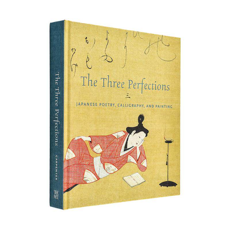 【现货】三绝:日本诗歌、书法和绘画 The Three Perfections : Japanese Poetry 原版英文艺术画册画集