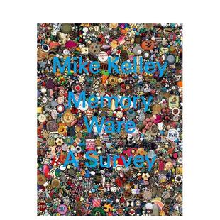 预售 Memory Survey Ralph Mike 艺术画册画集 迈克·凯利：记忆制品：一项调查 Rugoff Kelley 英文进口原版 Ware