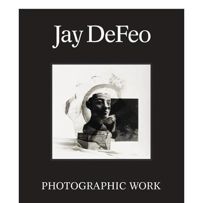 【预售】杰伊·德费奥：视觉作品 Jay DeFeo: Photographic Work 原版英文艺术画册画集