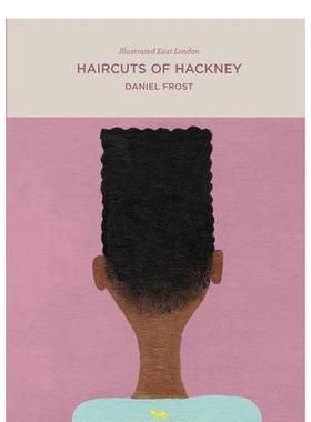 【现货】哈克尼的发型 Haircuts of Hackney 英文进口原版插画原画设定集Hoxton Mini Press