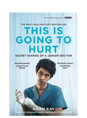 【现货】疼痛难免 BBC英剧原著 绝对笑喷之弃业医生日志 英文原版 This is Going to Hurt 亚当凯 Adam Kay 妇产科医生英式幽默