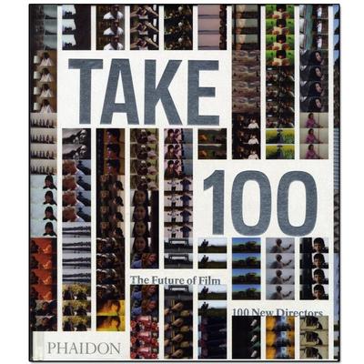 【现货】 Take 100: The Future of Film: 100 New Directors，100位新兴电影导演Piers Handling，Cameron Bailey，Li Cheuk-电影