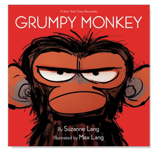【现货】脾气暴躁的猴子 Grumpy Monkey英文儿童绘本原版图书进口书籍Suzanne Lang, Max Lang