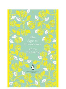 【预售】纯真年代（企鹅英文图书馆） The Age of Innocence(Penguin English Library) 英文进口原版文学小说Wharton  Edith 外文