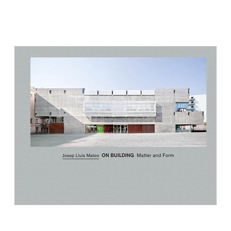 何塞普&middot;路易斯&middot;马特奥论建筑的