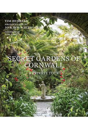 【预售】康沃尔秘密花园：私人导览 Secret Gardens of Cornwall: A Private Tour 原版英文园林景观图书