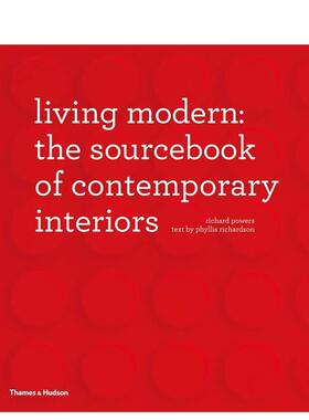 【现货】【T&H】LivingModern现代生活室内居住空间设计建筑家居装饰设计书籍英文原版图书籍进口正版Richard Powers and Phyllis