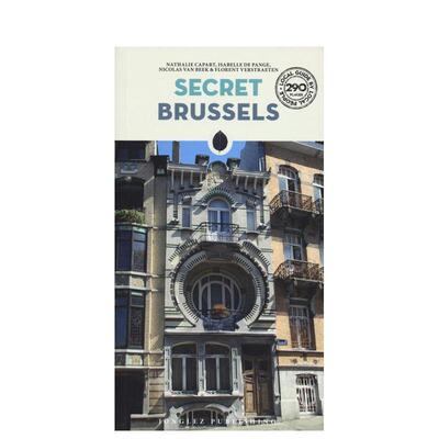 【现货】隐秘指南：布鲁塞尔 Secret Brussels 英文进口原版旅行图书 Edition Jonglez 外文原版