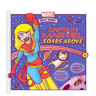 儿童漫画图书3 Moyle Marvel Hello Heroes Above 惊奇队长翱翔蓝天Captain Soars 6岁Sabrina 英文进口原版 现货