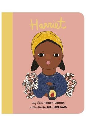 【现货】【小人物大梦想】哈丽特·塔布曼Harriet Tubman【Little People, Big Dreams】英文进口原版儿童绘本图书6-9岁Maria Isa