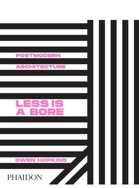 【现货】Postmodern Architecture 后现代主义建筑:少即是烦英文原版图书籍进口正版Owen Hopkins