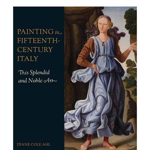 英文艺术画册画集Diane Ahl Painting Century Italy Fifteenth 15世纪意大利绘画 Cole 原版 预售