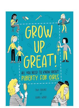 【预售】茁壮成长！：女孩青春期备指南 Grow Up Great!: All You Need to Know About Puberty for Girls 英文进口原版儿童图书青
