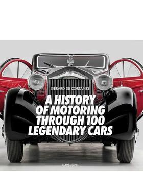 【预售】100辆传奇汽车的驾驶历史 A History of Motoring Through 100 Legendary Cars 原版英文工业产品设计图书Gerard De Cort