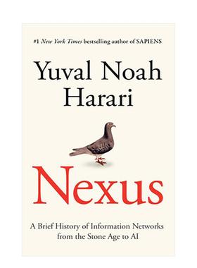 【预售】智人之上 连结 从石器时代到AI纪元 Nexus 英文进口原版社会科学图书籍Yuval Noah Harari外文正版