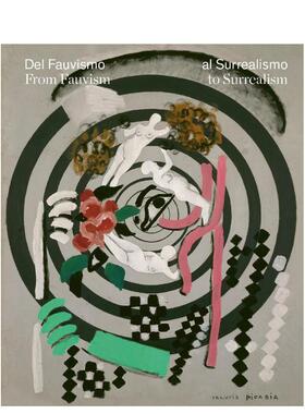 【现货】从野兽派到超现实主义 From Fauvism to Surrealism 英文进口原版艺术画册画集La Fabrica