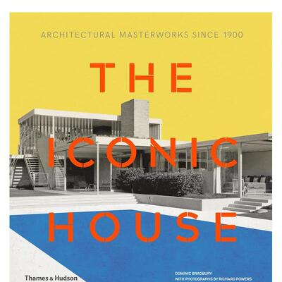 【现货】 Iconic House 2e: Architectural Masterworks Since 1900 代表性的建筑：1900年以来的建筑杰作 英文原版图书籍进口正版