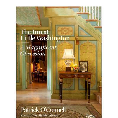 【现货】小华盛顿酒店 The Inn at Little Washington英文设计原版图书进口书籍Patrick O‘Connell，Gordon Beall
