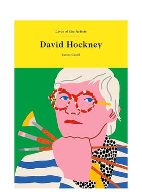【现货】【Lives of the Artists】David Hockney【艺术家生平】大卫·霍克尼 传记 英文原版图书进口正版 James Cahill