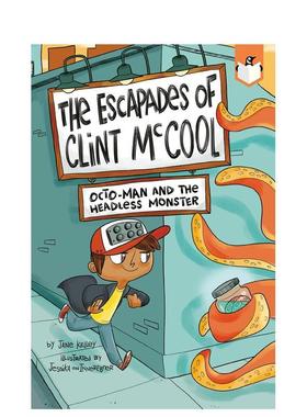 【现货】克林特·麦库尔8号人CLINT MCOOL 1 OCTO-MAN英文进口原版章节书儿童图书籍3-6岁KELLEY  JANE