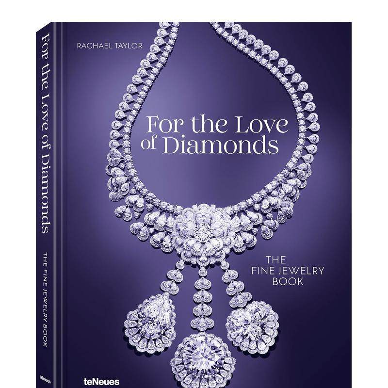 【现货】钻石之爱:高级珠宝之书 For the Love of Diamonds 原版英文珠宝首饰